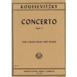 Koussevitzky, Serge - Concerto, Op. 3 - Bass and Piano - edited by Fred Zimmermann - International